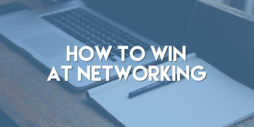 how to win at networking