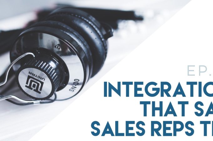 integrations that save sales reps time